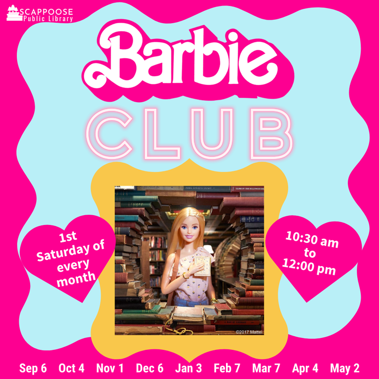 Scappoose Public Library Barbie Club. 1st Saturday of every month. 10:30 AM to 12:00 PM. September 6, October 4, November 1m December 6, January 3, February 7, March 7, April 4, May 2.