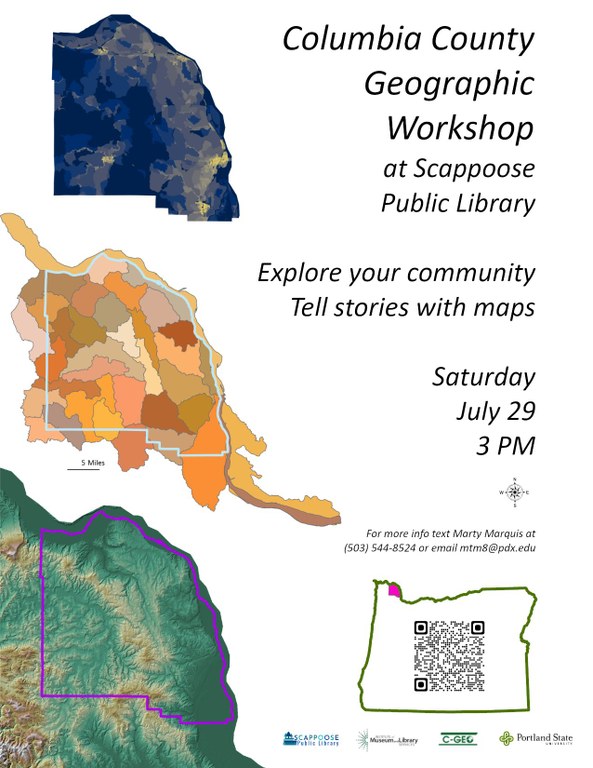 Columbia County Geographic Workshop at Scappoose Public Library. Explore your community. Tell stories with maps. Saturday, July 29, 3 PM. For more info text Marty Marquis at (503) 544-8524 or email mtm8@pdx.edu . There is a QR code that links to audible.transient.net/~marty/geoworkshop.html .