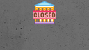 Closed